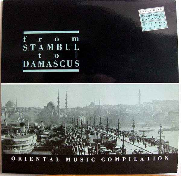Various - From Stambul To Damascus - Oriental Music Compilation (LP) (Very Good Plus (VG+))
