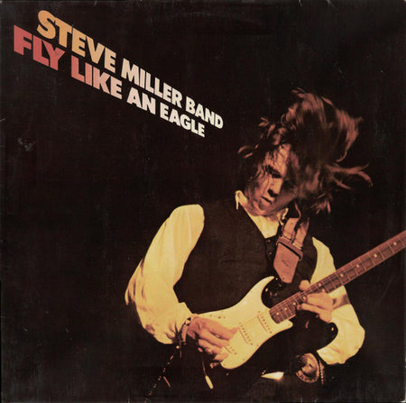 Steve Miller Band : Fly Like An Eagle (LP, Album)