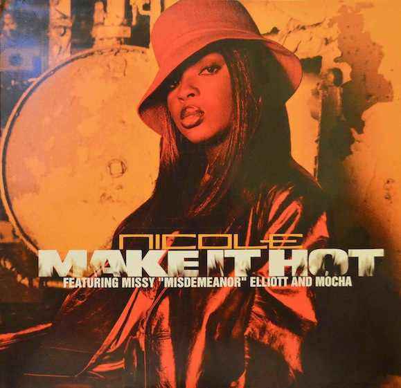 Nicole Wray Featuring Missy Elliott & Mocha Make It Hot (12") (Near