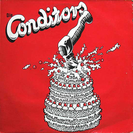 Die Conditors : Die Conditors (LP, CX )