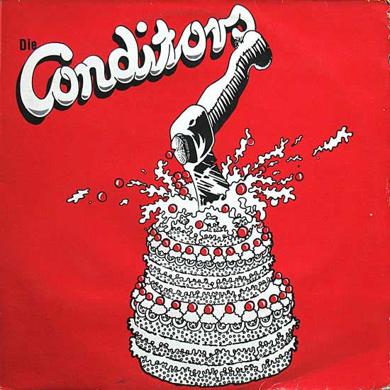 Die Conditors : Die Conditors (LP, CX )