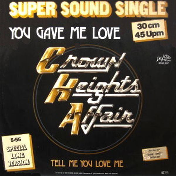 Crown Heights Affair : You Gave Me Love (12", Single)