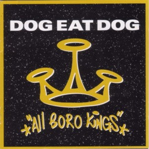Dog Eat Dog : All Boro Kings (LP, Album, RE, 180)
