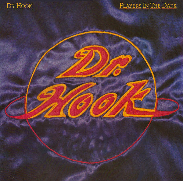 Dr. Hook : Players In The Dark (LP, Album)
