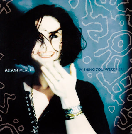 Alison Moyet : Wishing You Were Here (12")