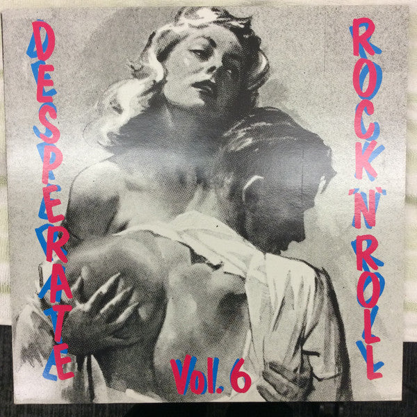 Various : Desperate Rock 'N' Roll Vol. 6 (LP, Comp)