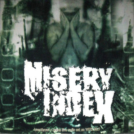 Misery Index : Overthrow + Bonus Live Radio Set On WERS 88.9 (12", EP, Gre)