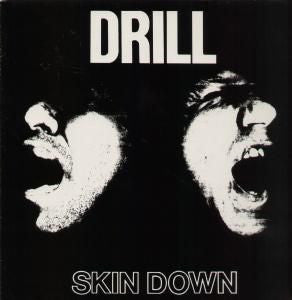 Drill (2) : Skin Down (LP)