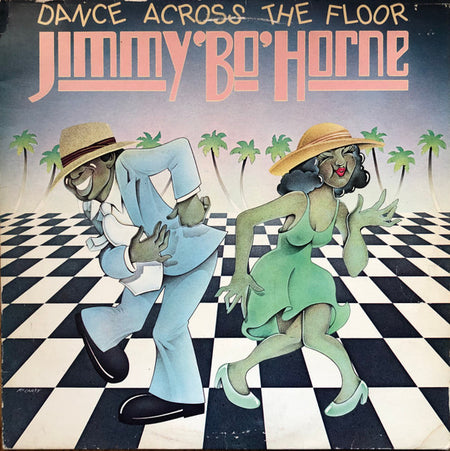 Jimmy "Bo" Horne : Dance Across The Floor (LP, Album)