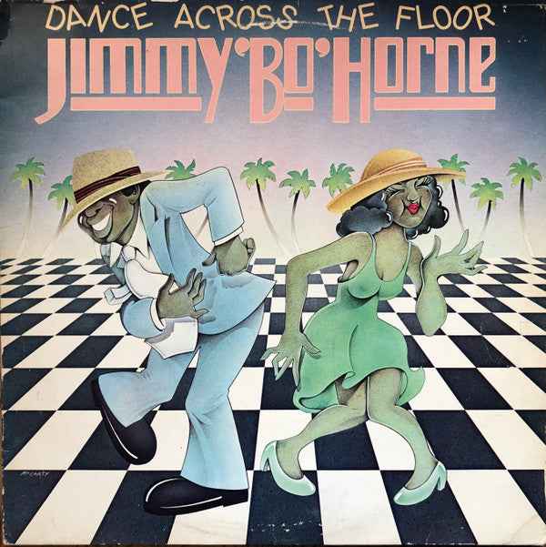 Jimmy "Bo" Horne - Dance Across The Floor (LP) (Very Good Plus (VG+))