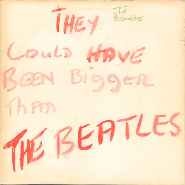 Television Personalities : They Could Have Been Bigger Than The Beatles (LP, Album)