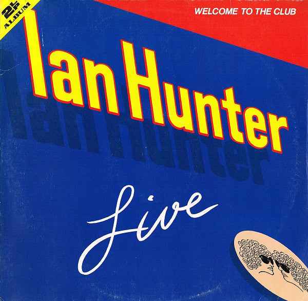 Ian Hunter Welcome To The Club (Live) (2xLP) (Near Mint (NM Or M ))