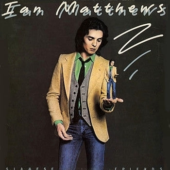 Iain Matthews : Siamese Friends (LP, Album)