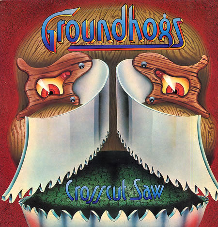 The Groundhogs : Crosscut Saw (LP, Album)