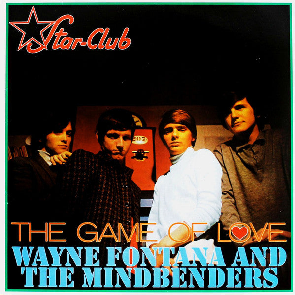 Wayne Fontana & The Mindbenders : The Game Of Love (LP, Album, Mono, RE)