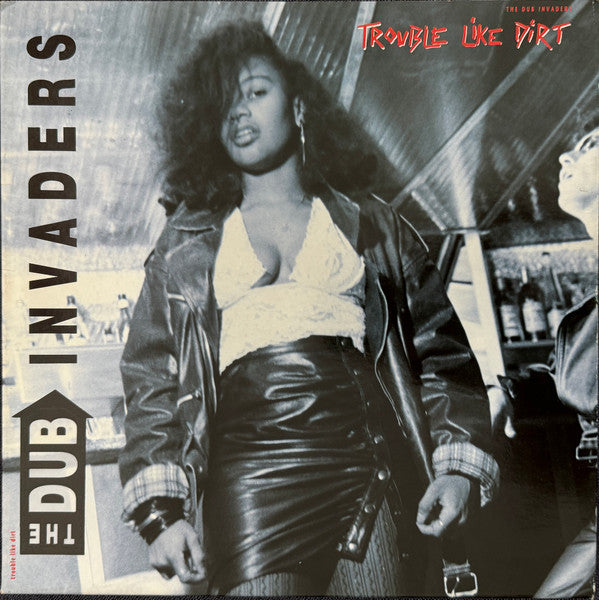 The Dub Invaders : Trouble Like Dirt (LP, Album)
