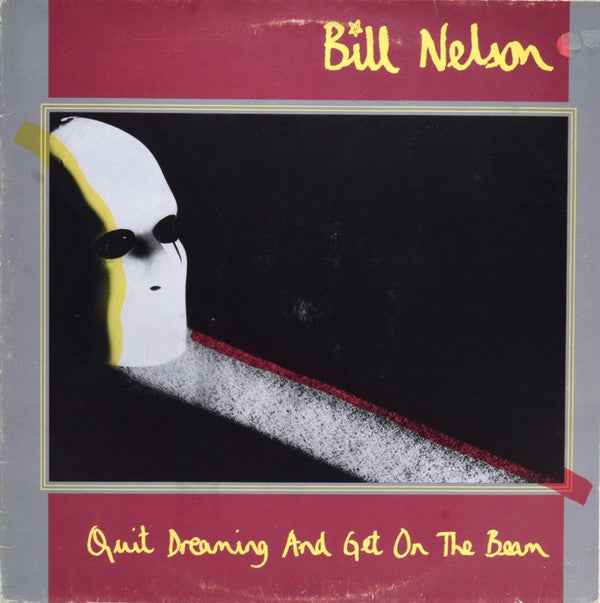 Bill Nelson - Quit Dreaming And Get On The Beam (LP) (Near Mint (NM or M-))
