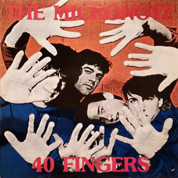 The Micronotz : 40 Fingers (LP, Album)