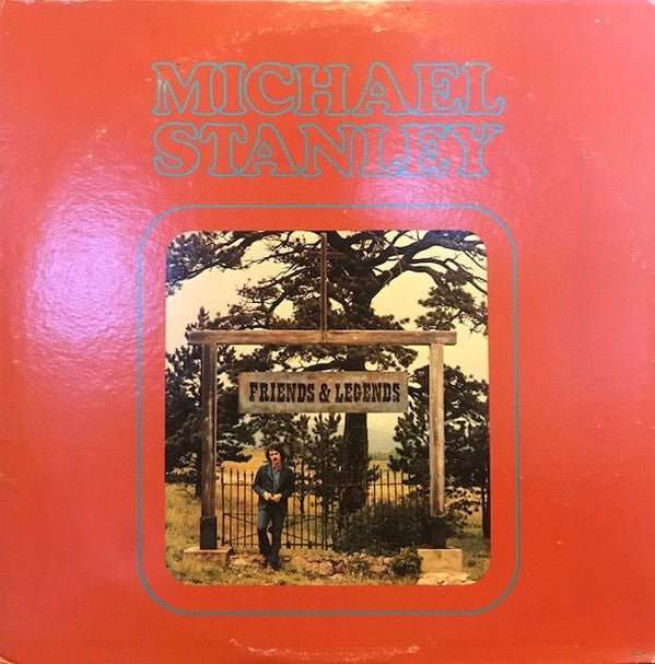 Michael Stanley : Friends And Legends (LP, Album, Pin)