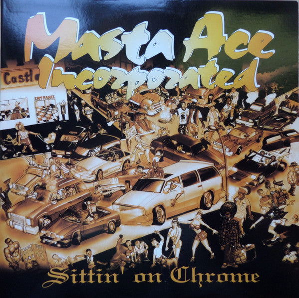Masta Ace Incorporated : Sittin' On Chrome (2xLP, Album, RE, Cle)