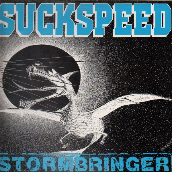 Suckspeed : Stormbringer (12", Single)