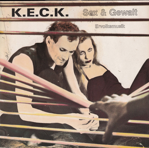 K.E.C.K. : Sex & Gewalt (Ervolksmusik) (LP, Album)