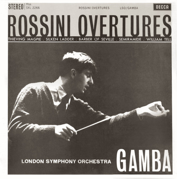 Gioacchino Rossini, London Symphony Orchestra, Pierino Gamba : Overtures (Thieving Magpie . Silken Ladder . Barber Of Seville . Semiramide . William Tell) (LP, RE, RM, 180)