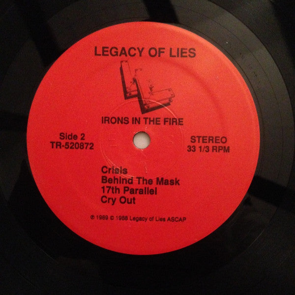 Legacy Of Lies : Irons In The Fire (LP, Album)