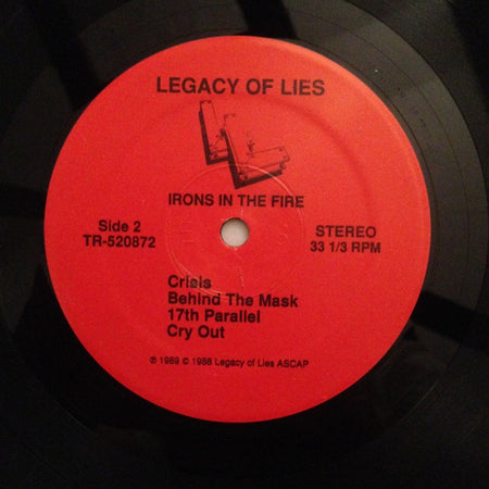 Legacy Of Lies : Irons In The Fire (LP, Album)