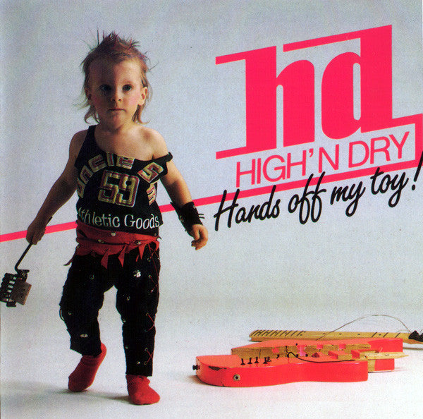 High'n Dry : Hands Off My Toy (LP, Album)