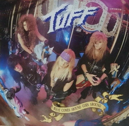 Tuff (2) : What Comes Around Goes Around (LP, Album)