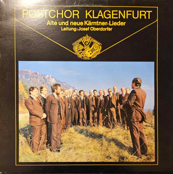 Postchor Klagenfurt : Alte Und Neue Kärntner-Lieder (LP)