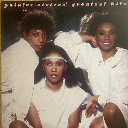 Pointer Sisters : Pointer Sisters' Greatest Hits (LP, Comp, SP )
