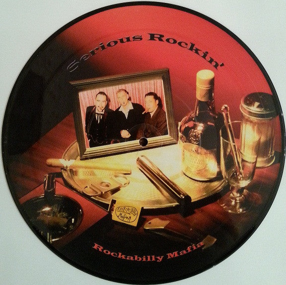 Rockabilly Mafia : Serious Rockin' (10", Album, Pic)