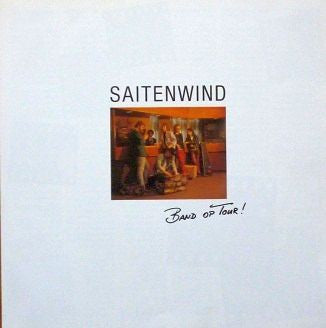 Saitenwind : Band Op Tour! (LP, Album)