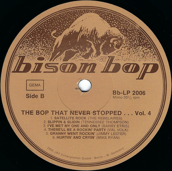 Various : Bison Bop: The Bop That Never Stopped - For A Real Rockin' Cat Volume 4 (LP, Comp, Mono)