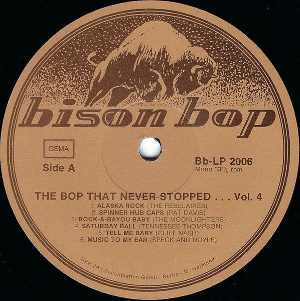 Various : Bison Bop: The Bop That Never Stopped - For A Real Rockin' Cat Volume 4 (LP, Comp, Mono)