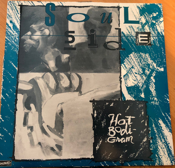 Soulside (2) : Hot Bodi-Gram (LP, Album)