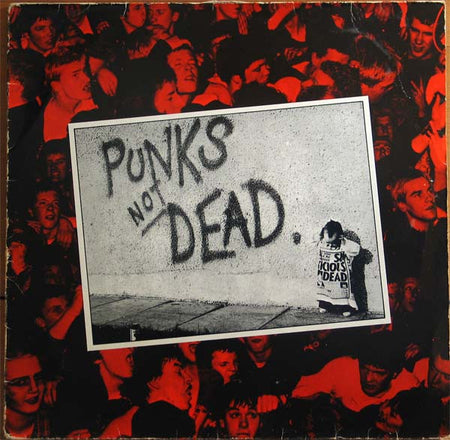 The Exploited : Punks Not Dead (LP, Album)