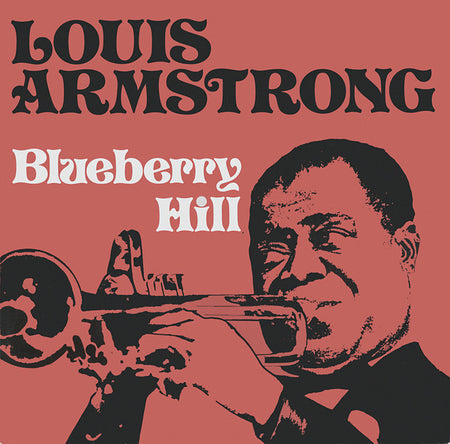 Louis Armstrong : Blueberry Hill (LP, Comp, Mono)