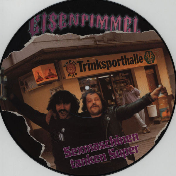 Eisenpimmel : Sexmaschinen Tanken Super (LP, Album, Num, Pic, RE)