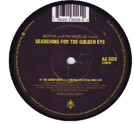 Motiv 8 And Kym Mazelle : Searching For The Golden Eye (12")