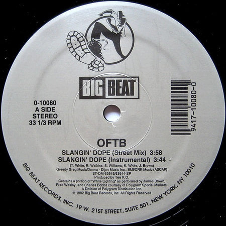 O.F.T.B. : Slangin' Dope (12")