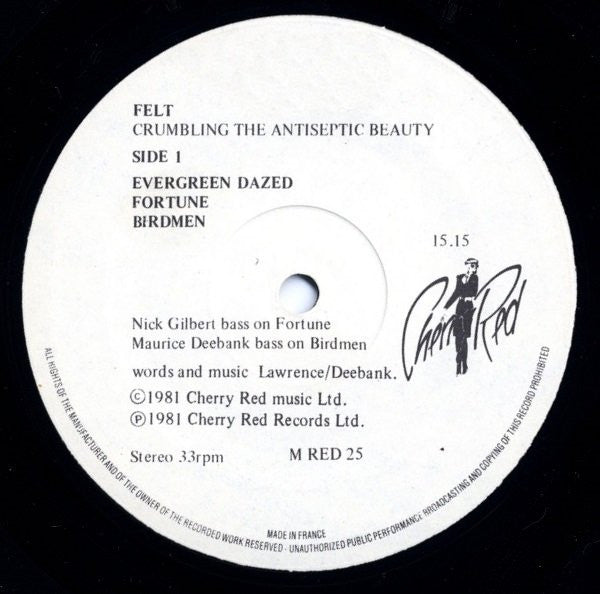 Felt : Crumbling The Antiseptic Beauty (LP, Album)