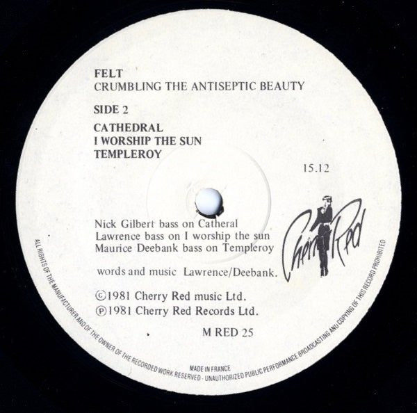 Felt : Crumbling The Antiseptic Beauty (LP, Album)
