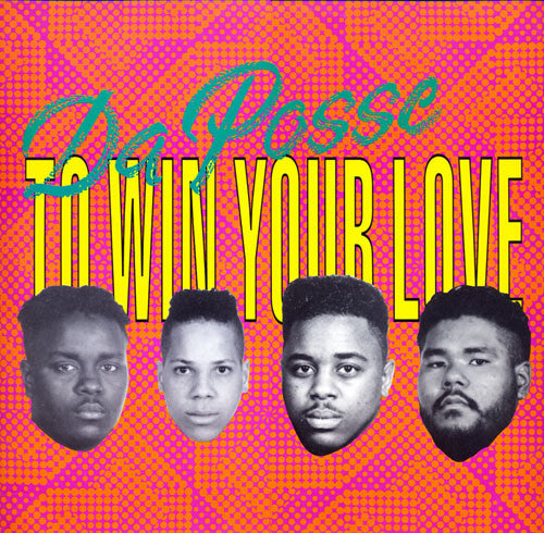 Da Posse : To Win Your Love (12")
