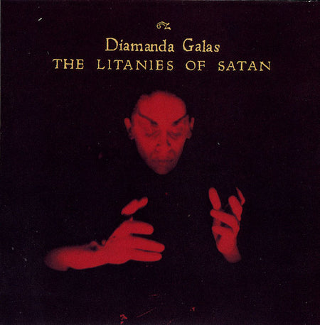 Diamanda Galás : The Litanies Of Satan (12", RE)