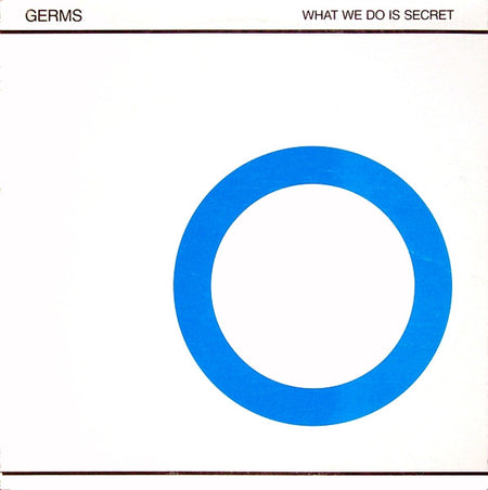 Germs : What We Do Is Secret (12", EP, Comp)