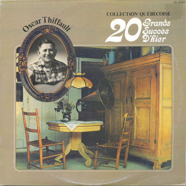 Oscar Thiffault : 20 Grands Succès D'hier (LP, Comp)