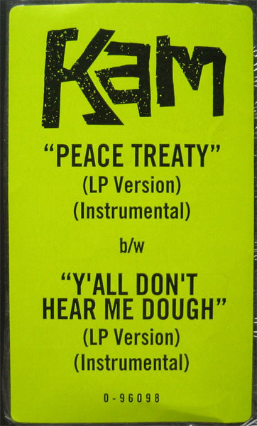 Kam (2) : Peace Treaty / Y'all Don't Hear Me Dough (12")